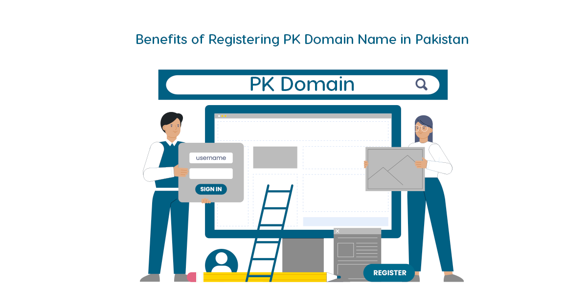Benefits of Registering PK Domain Name When Starting a Business in Pakistan